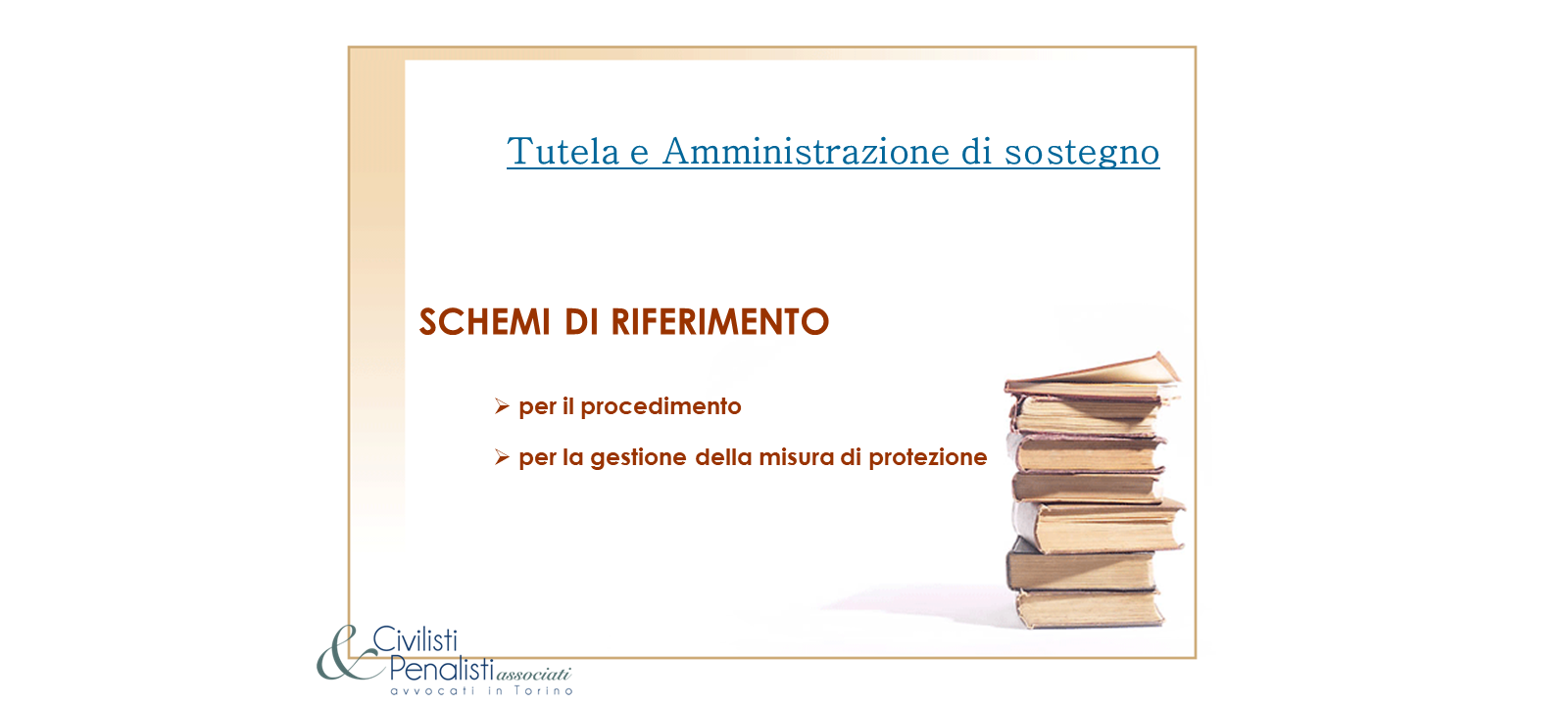 LA GESTIONE DELLE MISURE DI PROTEZIONE: SCHEMI DI RIFERIMENTO